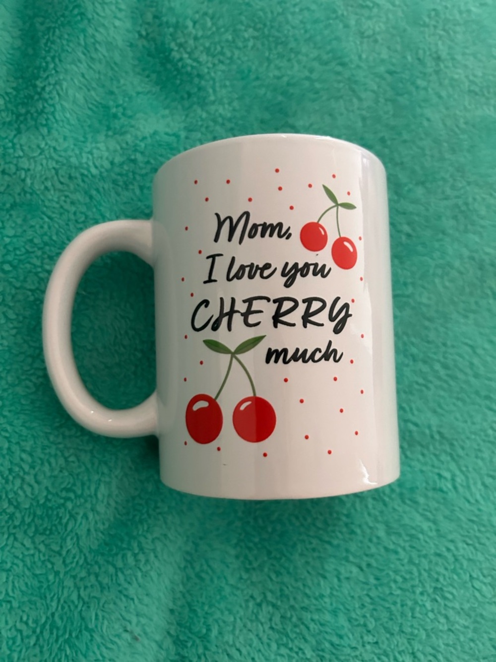 Mom I Love You Cherry Much Ceramic Mug - White & Red